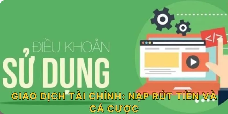 (Giao dịch tài chính: Nạp/ rút tiền và cá cược)