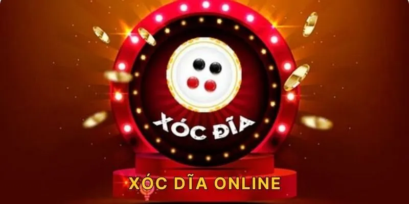 Xóc Dĩa Online| Trải Nghiệm Game Xóc Dĩa Đổi Thưởng Hấp Dẫn